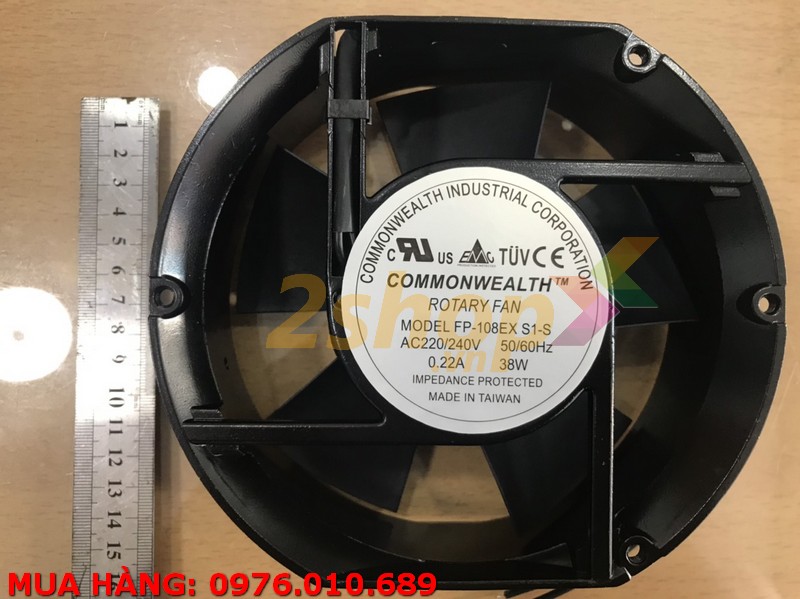 QUẠT COMMONWEALTH FP-108EX-S1-S, 220VAC, 172x150x51mm