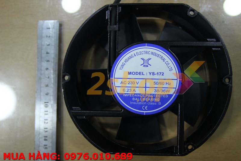 Quạt YUNG HSIANG YS-172, 230VAC, 172x150x51mm